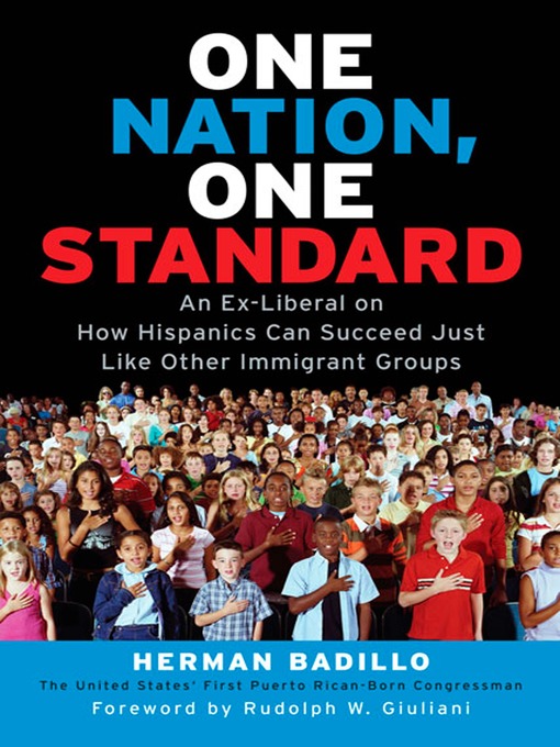 Title details for One Nation, One Standard by Herman Badillo - Available